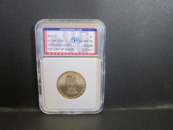 Abraham Lincoln 16th President $1 COIN 1st Day of Issue PR-70 Grade DCAM by IGSGRADIMG.COM 55227347-A