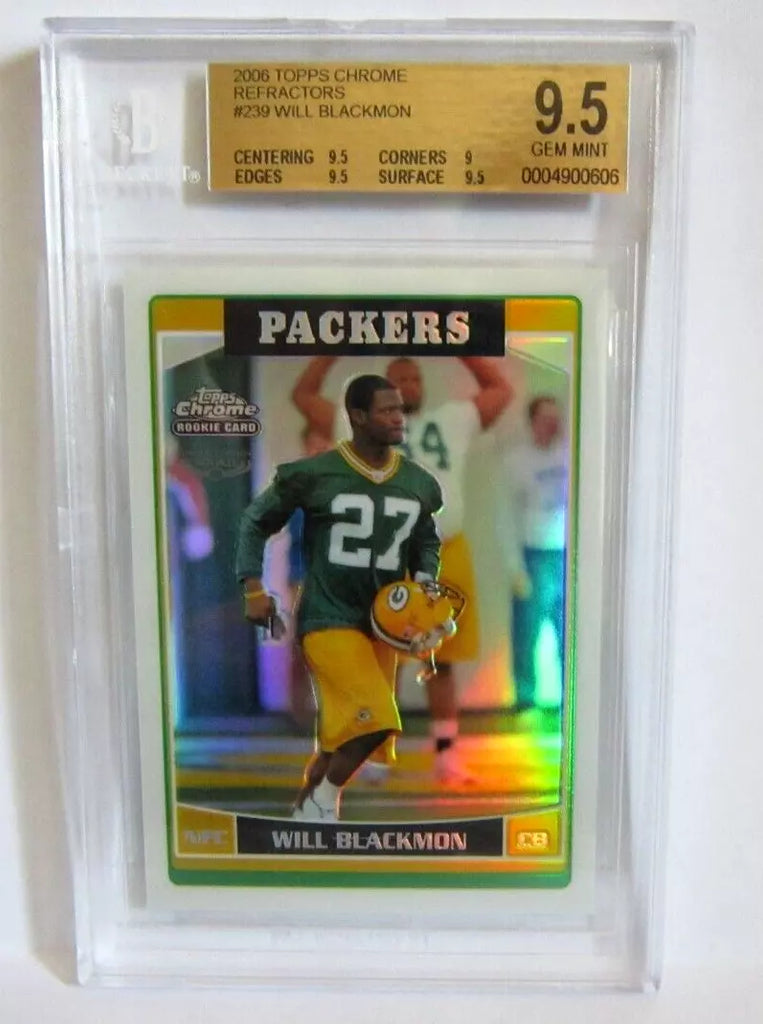 Will Blackmon RC 2006 Topps Chrome SE REFRACTOR ROOKIE BGS9.5!Packers CB RC-A