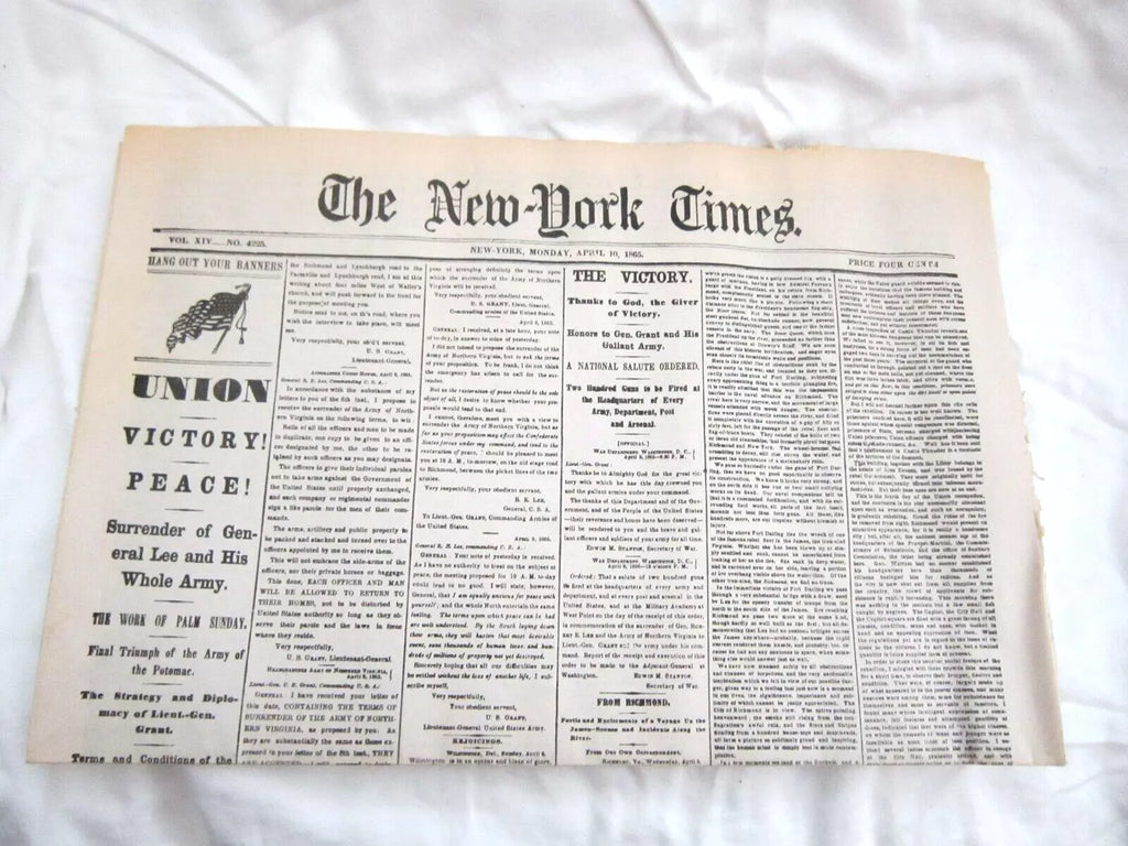 NEW YORK TIMES,APRIL 10, 1865-UNION VICTORY- SURRENDER OF GENERAL LEE&HIS ARMY NEWSPAPER