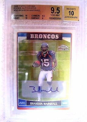 Brandon Marshall RC 2006 Topps Chrome Autograph Auto Beckett BGS10-Broncos WR-v2
