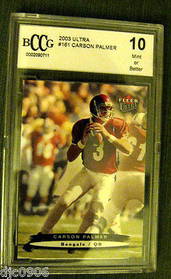 Carson Palmer RC 2003 Fleer Ultra Rookie GEM MINT BECKETT BCCG 10-CINCINNATI QB